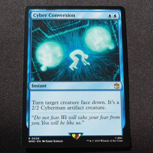 MTG Universes Beyond: Doctor Who (WHO) Rare Cyber Conversion 38 NM